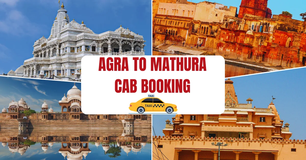 Agra to Mathura Cab
