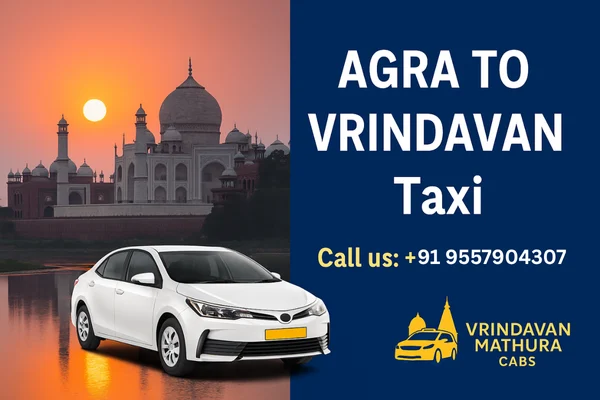 Agra to Vrindavan Taxi Service