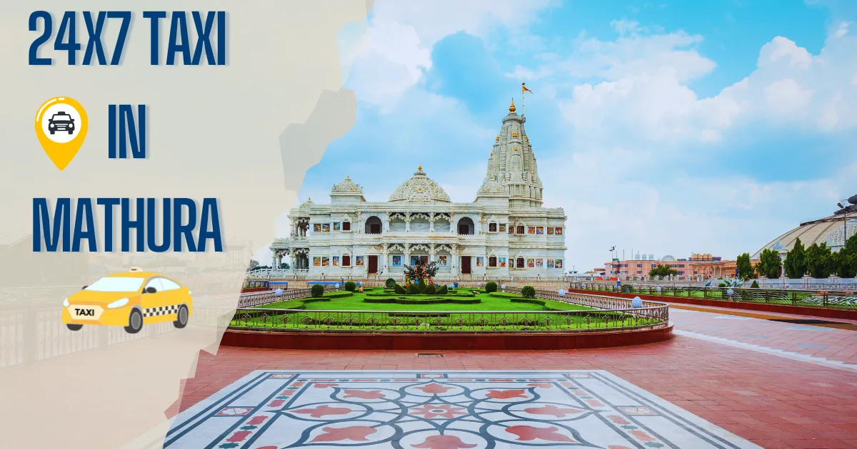 24x7 Taxi in Mathura