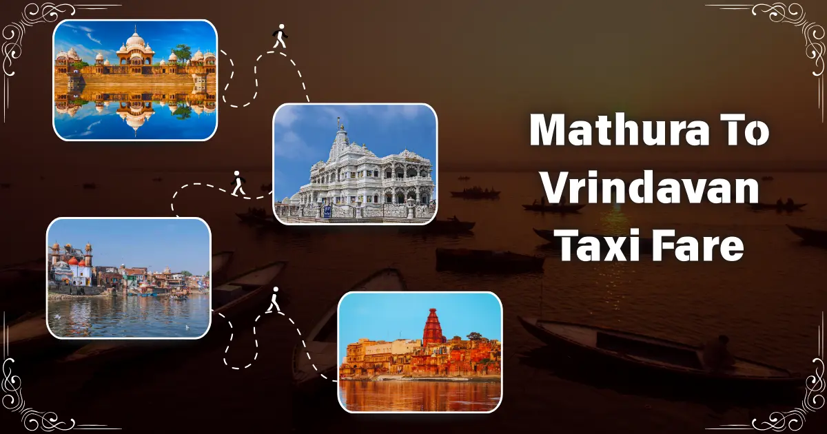 Mathura to Vrindavan Taxi