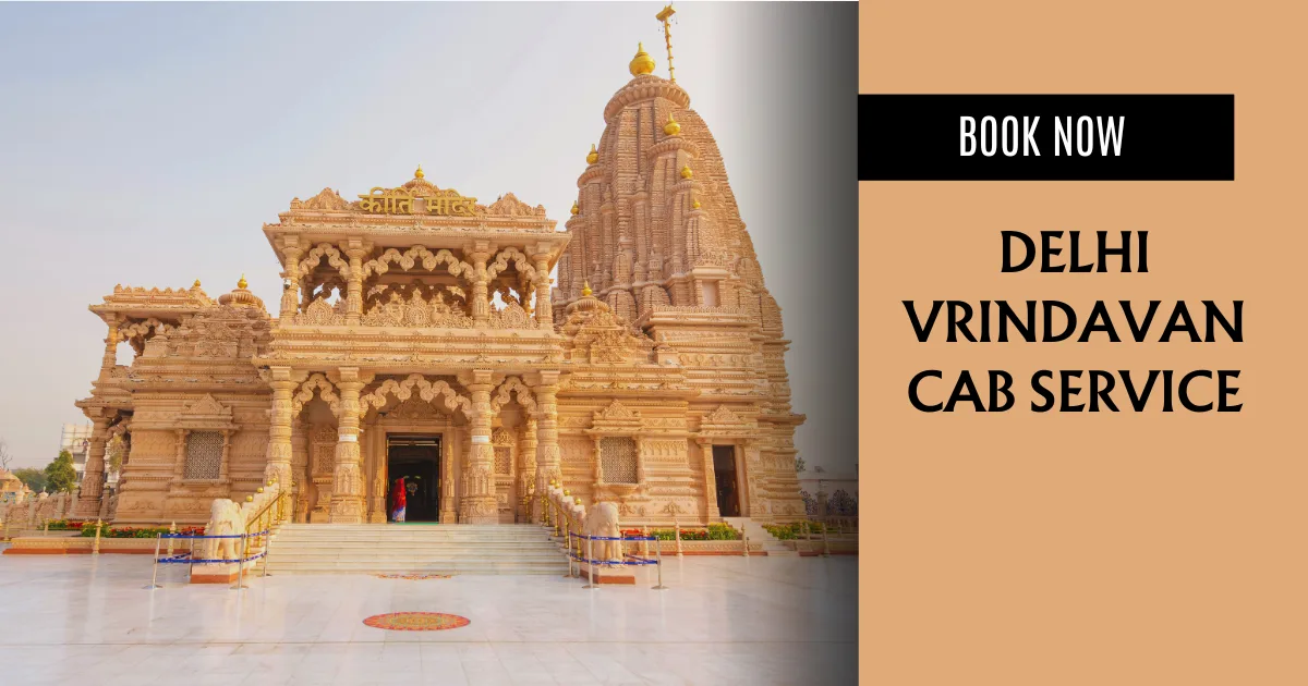 Delhi Vrindavan Cab Service