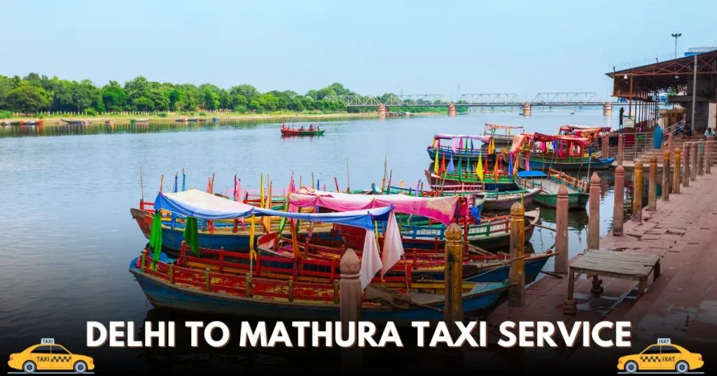 Delhi to Mathura Taxi Service