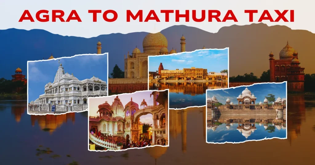 Agra to Mathura Taxi