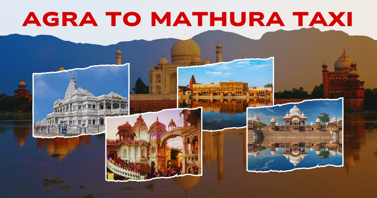 Agra to Mathura Taxi