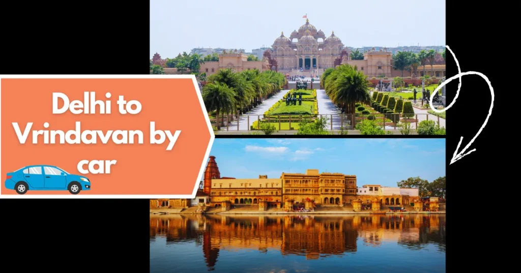 Delhi to Vrindavan by car