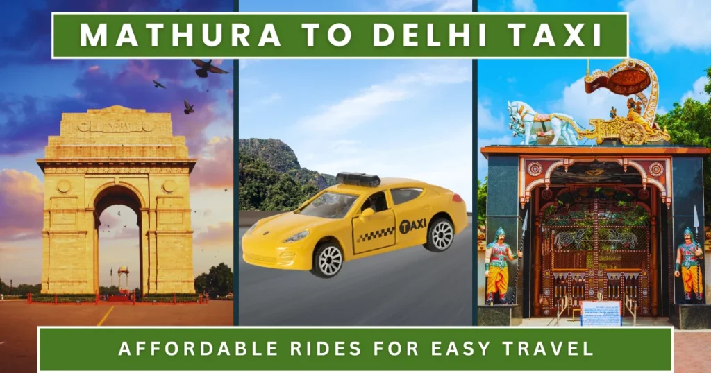 Mathura to Delhi taxi