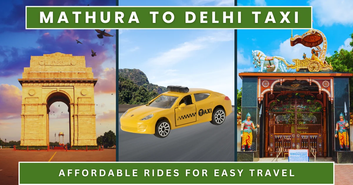 Mathura to Delhi taxi