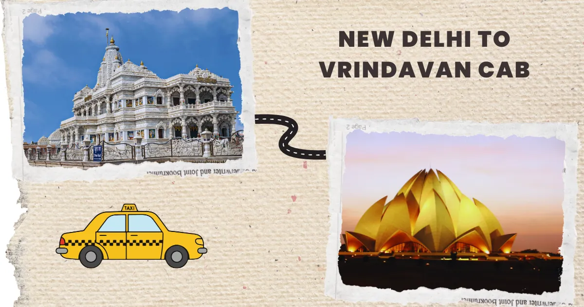 New Delhi to Vrindavan Cab